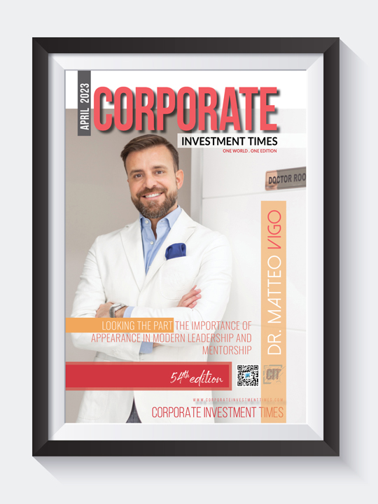 Corporate Investment Times April 2023 with Dr. Matteo Vigo on Cover