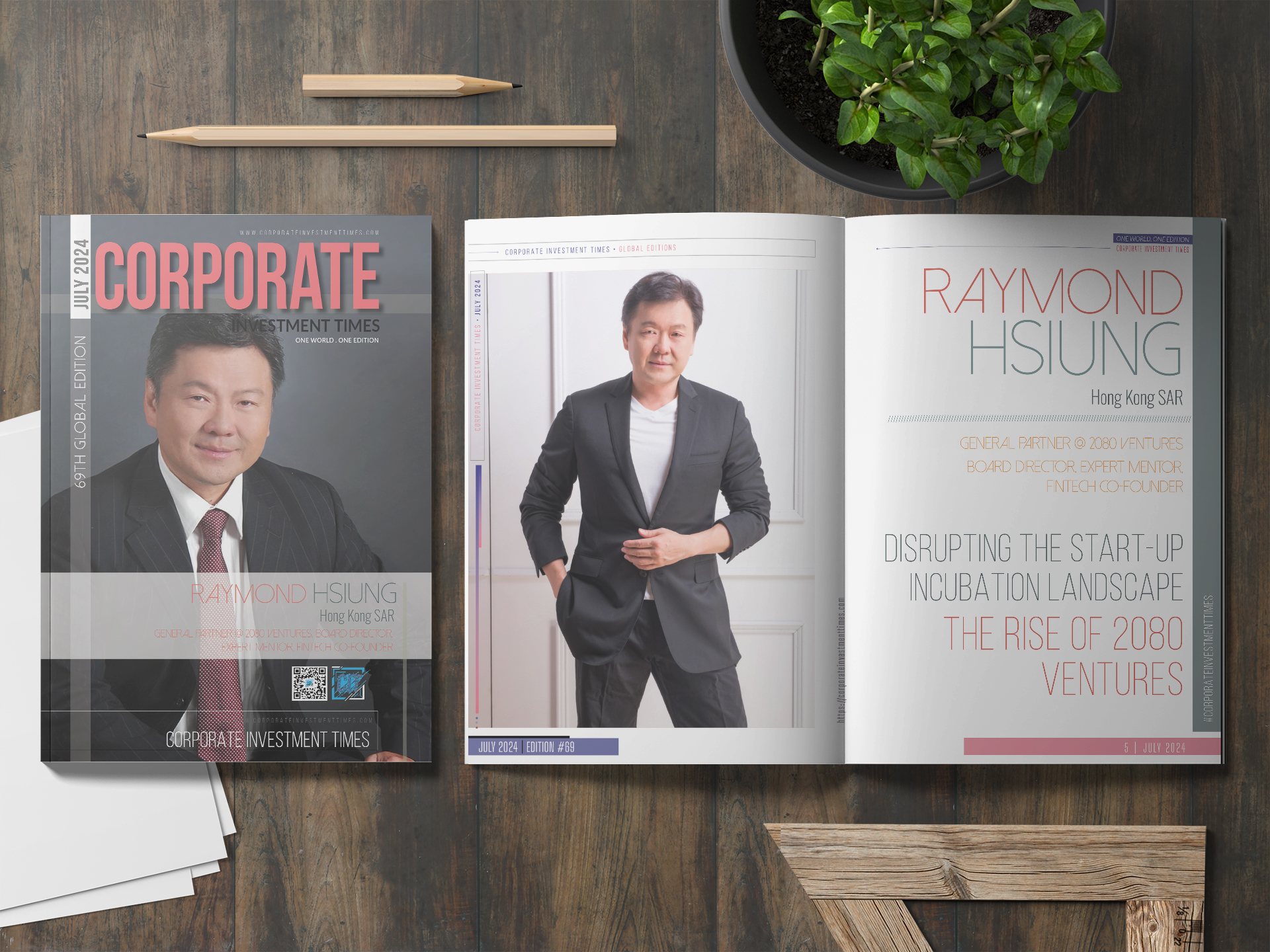 Corporate Investment Times - July 2024 - Raymond Hsiung, General Partner @2080 Ventures from Hong Kong SAR, on Cover