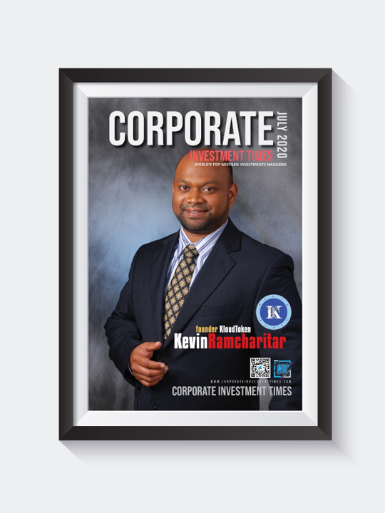 Corporate Investment Times July 2020 with Kevin Ramcharitar on Cover