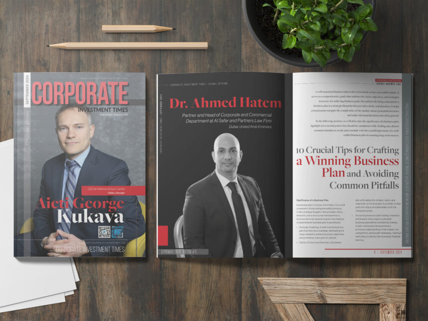 10 Crucial Tips for Crafting a Winning Business Plan and Avoiding Common Pitfalls - Dr. Ahmed Hatem, Partner and Head of Corporate and Commercial Department at Al Safar and Partners Law Firm Dubai, United Arab Emirates