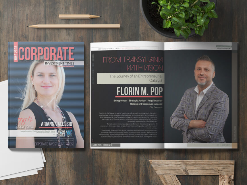 From Transylvania with Vision: The Journey of an Entrepreneurial Catalyst by Florin M. Pop Entrepreneur | Strategic Advisor | Angel Investor from Cluj, Romania
