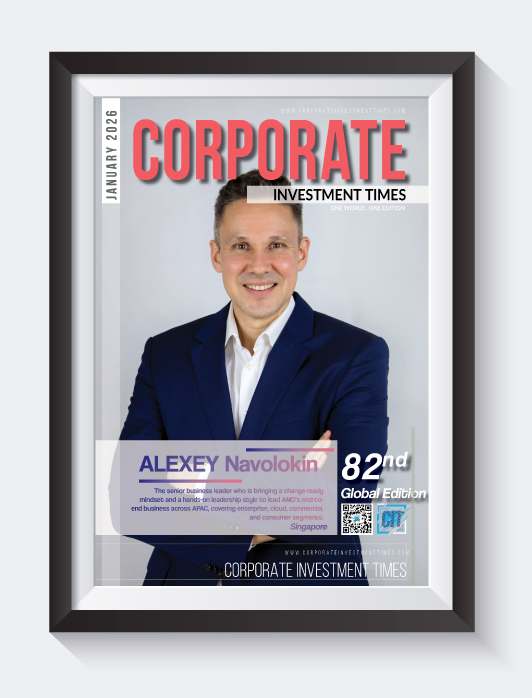 Corporate Investment Times - January 2026 - Alexey Navolokin, General Manager, Asia Pacific (APAC) at AMD, based in Singapore